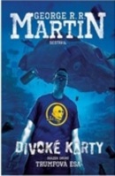 Trumfová esa Divoké karty II. (1. akosť) (George R. R. Martin)