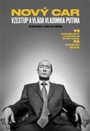 Nový car Vzestup a vláda Vladimira Putina (1. akosť) (Steven Lee Myers)