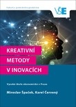 Kreativní metody v inovacích (Miroslav Špaček, Karel Červený)