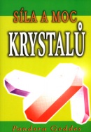 Síla a moc krystalů (Pandora Geddes)