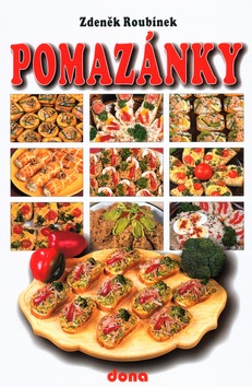 Pomazánky (Vladimír Doležal, Miloslav Martenek, Zdeněk Roubínek)