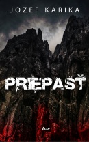 Priepasť (1. akosť) (Jozef Karika)
