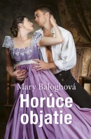 Horúce objatie (1. akosť) (Mary Balogh)