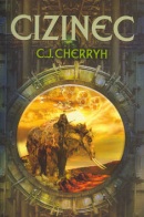 Cizinec (Carolyn Janice Cherryh)