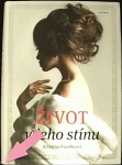Život v jeho stínu (1. akosť) (Kristína Pavelková)