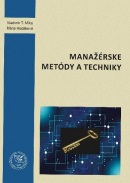 Manažérske metódy a techniky (Mária Hudáková, Vladimír Tomáš Míka)