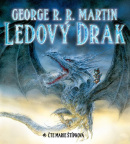 Ledový drak (Audiokniha) (Marie Štípková, George R. R. Martin)