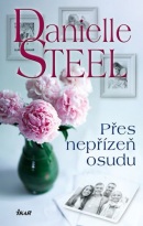 Přes nepřízeň osudu (Danielle Steel)