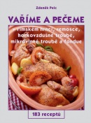 Vaříme a pečeme (Jiří Poláček, Zdeněk Pelc)