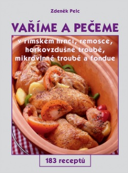 Vaříme a pečeme (Jiří Poláček, Zdeněk Pelc)