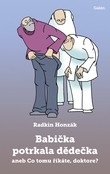 Babička potrkala dědečka (Radkin Honzák)