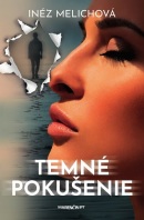 Temné pokušenie (Inéz Melichová)
