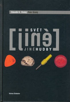 Svět jiné hudby (Zdeněk Slabý)