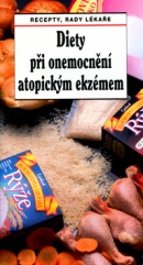 Ditey při nemocnění atopickým ekzém (Jaroslav Hejzlar, Pavel Burket)