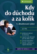Kdy do důchodu a za kolik 5.v. (Jan Přib)