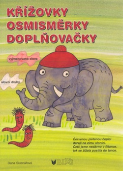 Křížovky, osmisměrky, doplňovačky (Olga Ptáčková, Dana Sklenářová)