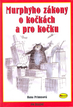Murphyho zákony o kočkách a pro kočku (Lubomír Lichý, Hana Primusová)