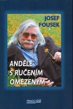 Andělé s ručením omezeným (Tomáš Fousek, Josef Fousek)