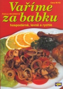 Vaříme za babku (Pavla Michňová, Luboš Bárta)