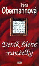 Deník šílené manželky (Irena Obermannová)