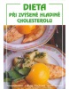 Dieta při zvýšené hladině cholesterolu (Jiří Poláček, Libuše Vlachová)
