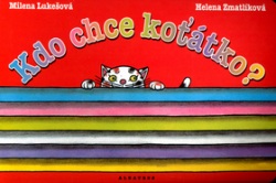 Kdo chce koťátko (Milena Lukešová, Helena Zmatlíková)