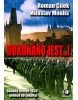 Dokonáno jest...! (Roman Cílek, Miloslav Moulis)