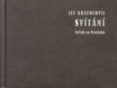 Svítání hvězdy na Provázku (Jef Kratochvil)