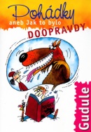 Pohádky aneb jak to bylo doopravdy (Bára Buchalová, Anne Gudule)