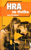 Hra na třetího (Jana Štroblová)
