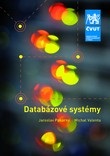 Databázové systémy - 2. přepracované vydání (Michal Valenta)
