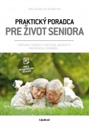 Praktický poradca pre život seniora (Jitka Suchá, Iva Jindrová, Iva Holmerová)