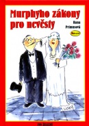 Murphyho zákony pro nevěsty (Lubomír Lichý, Hana Primusová)