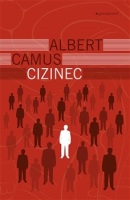 Cizinec (1. akosť) (Albert Camus)