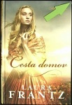 Cesta domov (1. akosť) (Laura Frantz)