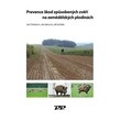 Prevence škod způsobených zvěří na zemědělských plodinách (Jan Štrobach, Jan Mikulka, Jiří Kožmín)