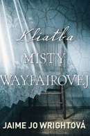 Kliatba Misty Wayfairovej (1. akosť) (Jaime Jo Wrightová)