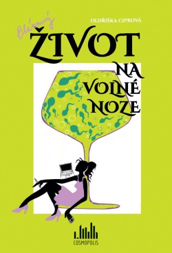 Bláznivý život na volné noze (Oldřiška Ciprová)