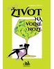 Bláznivý život na volné noze (Oldřiška Ciprová)