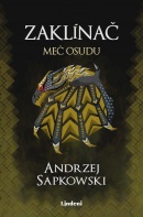 Zaklínač II Meč osudu (Andrzej Sapkowski)