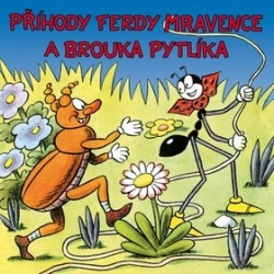 Příhody Ferdy Mravence a brouka Pytlíka (audiokniha) (Jiřina Bohdalová, Ondřej Sekora, Jiří Adamíra, František Filipovský)