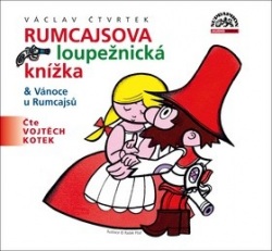 Rumcajsova loupežnická knížka (audiokniha) (Radek Pilař, Vojtěch Kotek, Václav Čtvrtek)