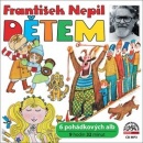 František Nepil Dětem (audiokniha) (Jiřina Bohdalová, Jiří Sovák, Iva Janžurová, František Filip, František Nepil)