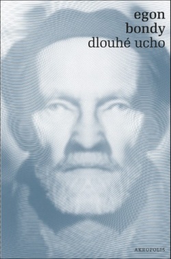Dlouhé ucho (Egon Bondy)