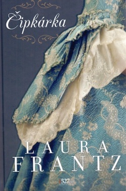 Čipkárka (Laura Frantz)