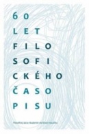 60 let Filosofického časopisu (Petr Dvořák, Josef Zumr, Ladislav Kvasz, Petr Urban, Josef Velek)