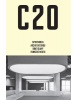 C20: Sprievodca architektúrou Bratislavy - Funkčné mesto (Martin Zaiček, Peter Szalay)