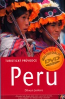 Peru + Bonus mutlimediální DVD video (Dilwyn Jenkins, Miloš Brunner)