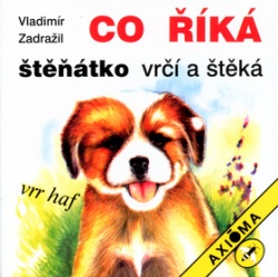 Co říká? štěňátko (Vladimír Zadražil)