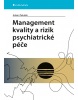 Management kvality a rizik psychiatrické péče (Adam Žaludek)